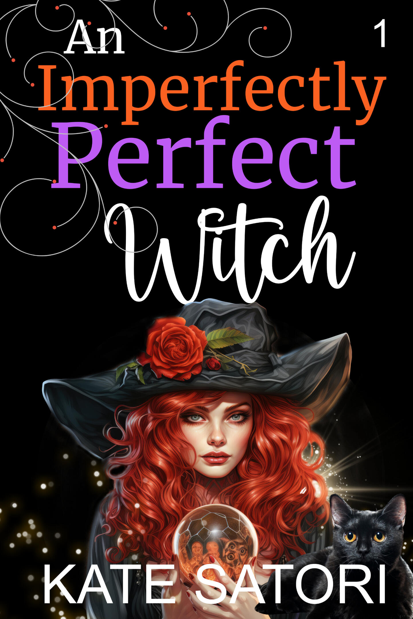 Kate Satori - An Imperfectly Perfect Witch, Book 1 in the Keystone County Witches Series